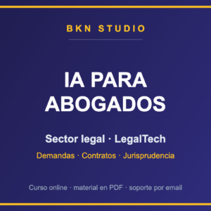 IA para Abogados: LegalTech, Productividad y Cumplimiento