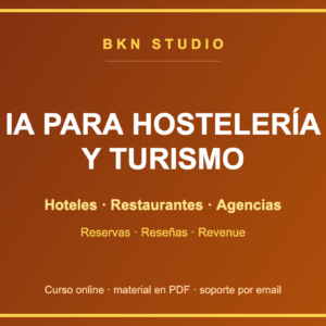 IA para Hostelería y Turismo: Reservas, Experiencia y Revenue