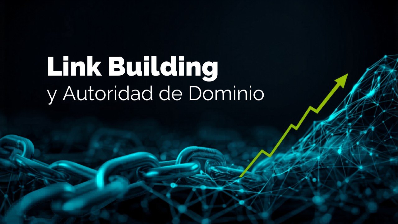 Link Building y Autoridad de Dominio: Estrategias que Funcionan en 2026