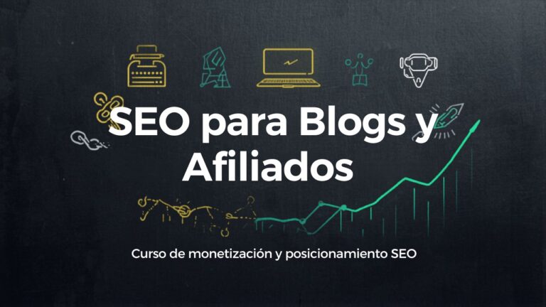 SEO para Blogs y Monetización con Afiliados