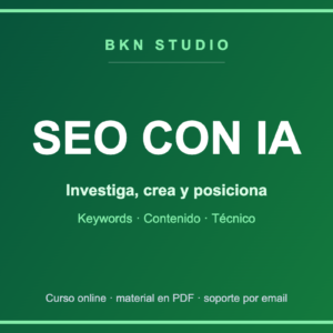 SEO con IA: Investiga, Crea y Posiciona más Rápido